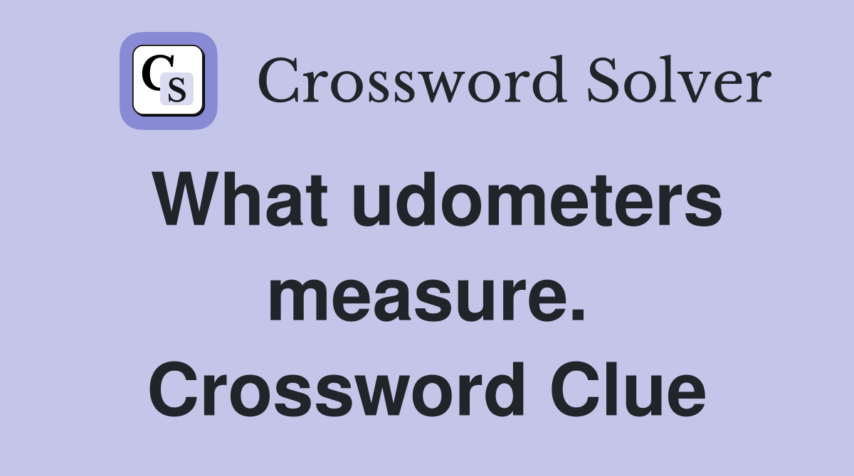 What udometers measure. Crossword Clue