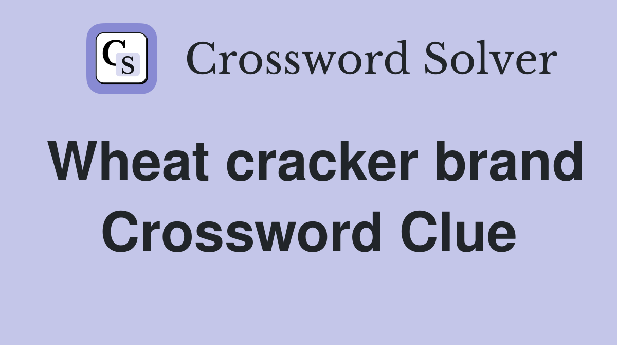 Wheat cracker brand Crossword Clue