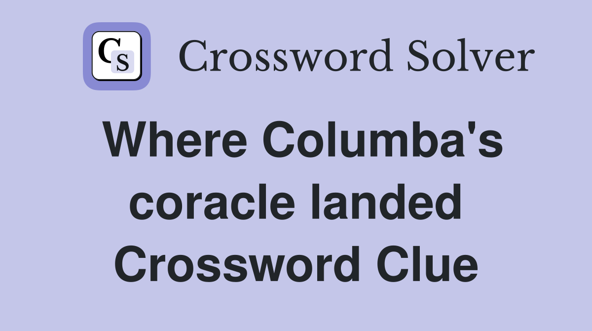 Where Columba's coracle landed Crossword Clue