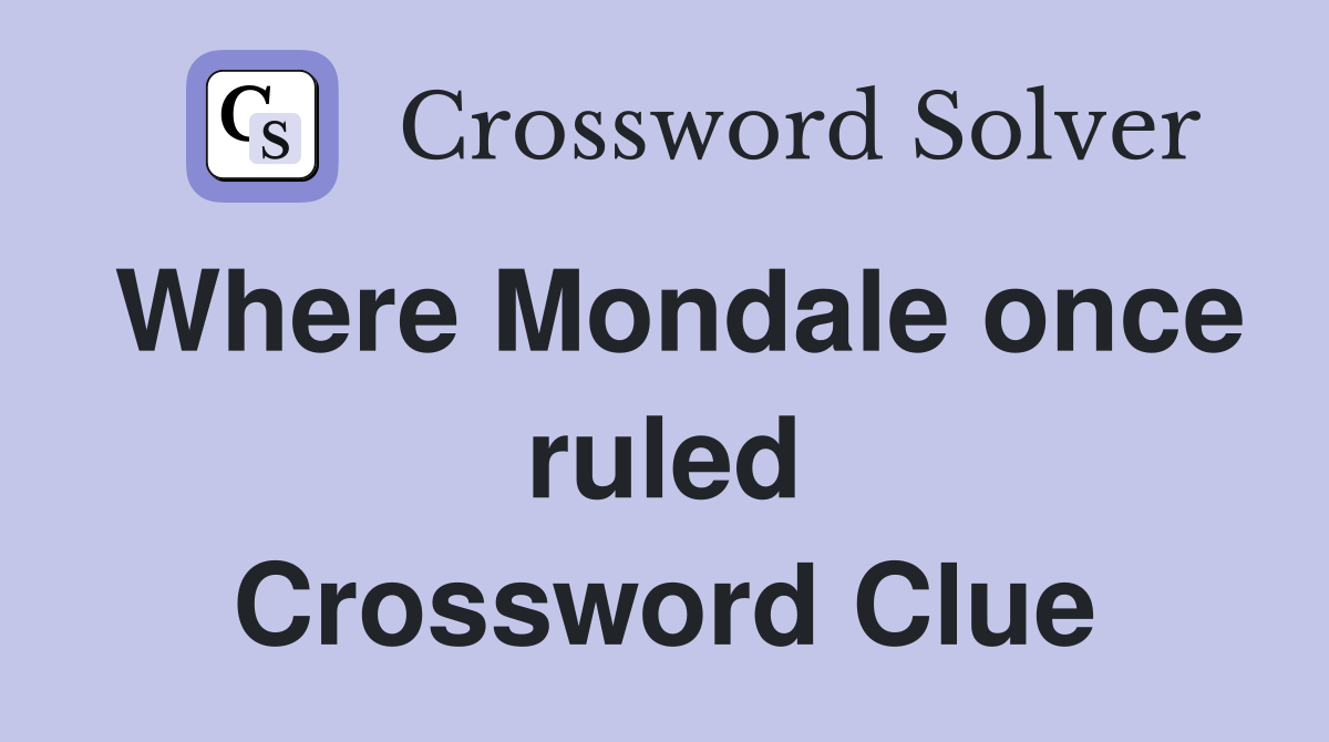 Where Mondale once ruled Crossword Clue