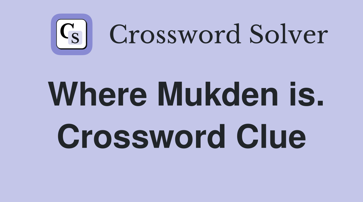 Where Mukden is. Crossword Clue