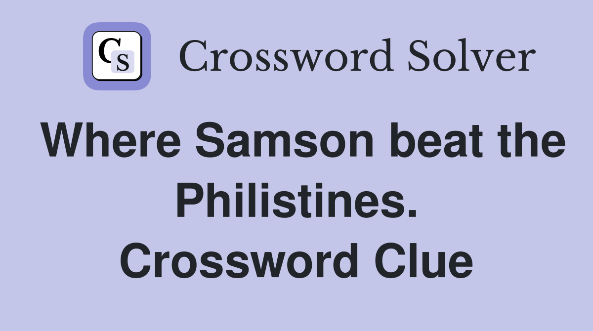 Where Samson beat the Philistines. Crossword Clue
