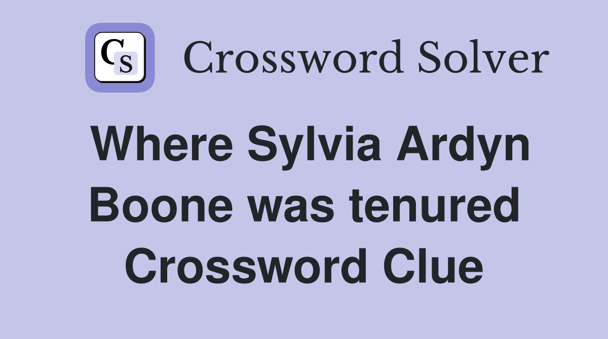 Where Sylvia Ardyn Boone was tenured Crossword Clue