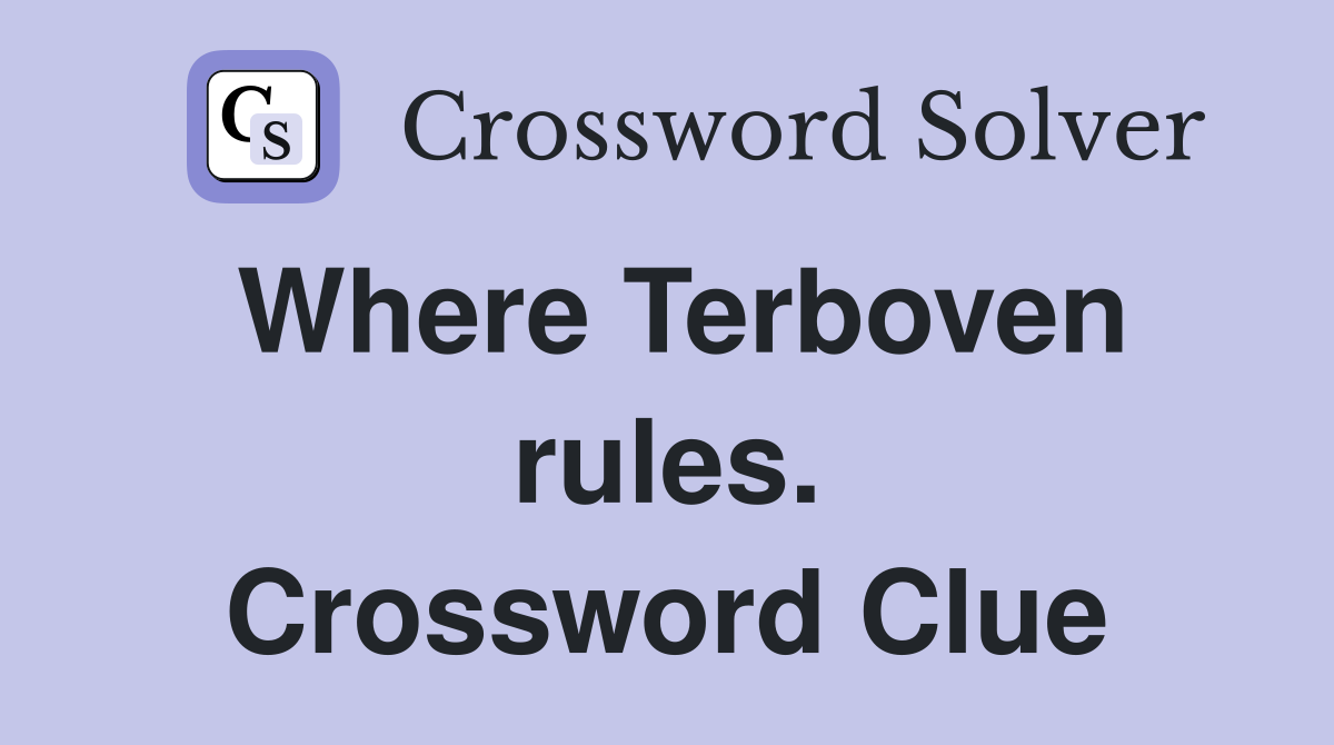 Where Terboven rules. Crossword Clue