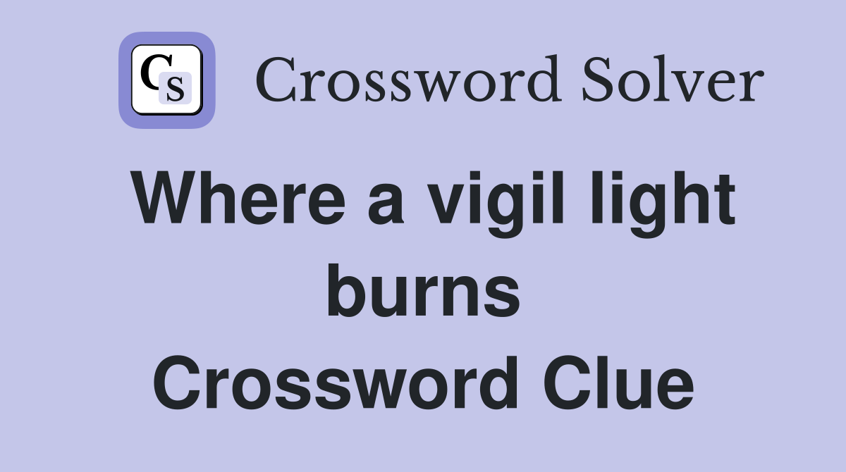 Where a vigil light burns Crossword Clue