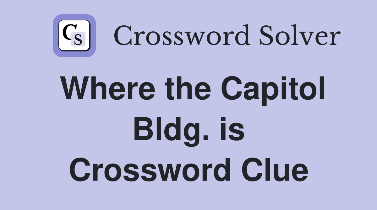 Where the Capitol Bldg. is Crossword Clue