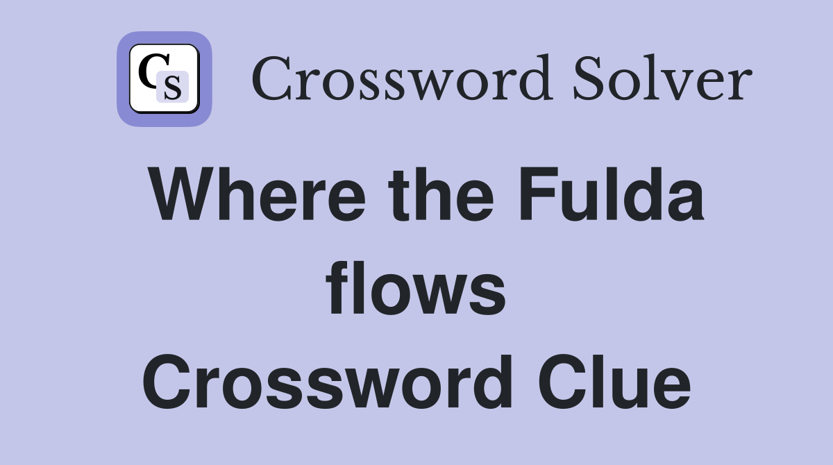 Where the Fulda flows Crossword Clue