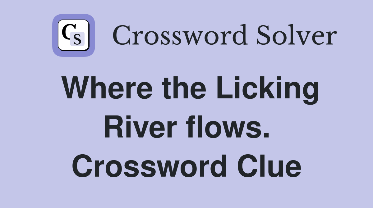 Where the Licking River flows. Crossword Clue