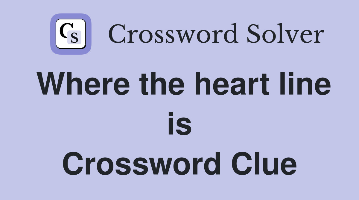Where the heart line is Crossword Clue
