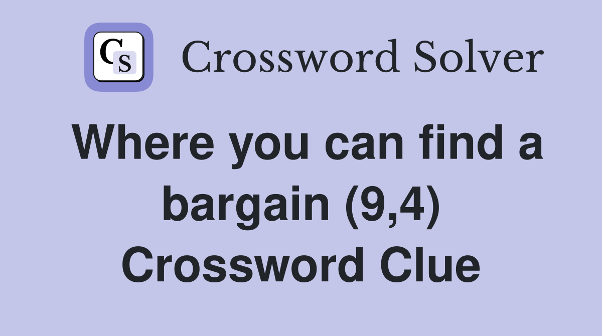 Where you can find a bargain (9,4) Crossword Clue