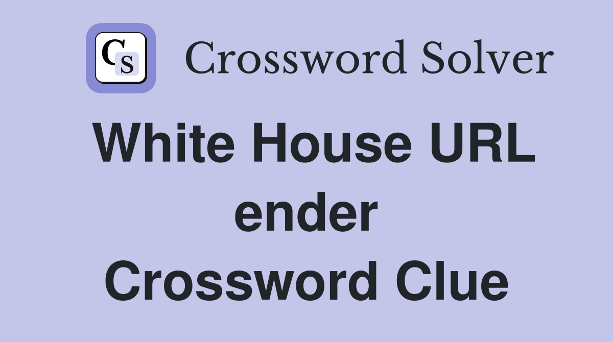 White House URL ender Crossword Clue