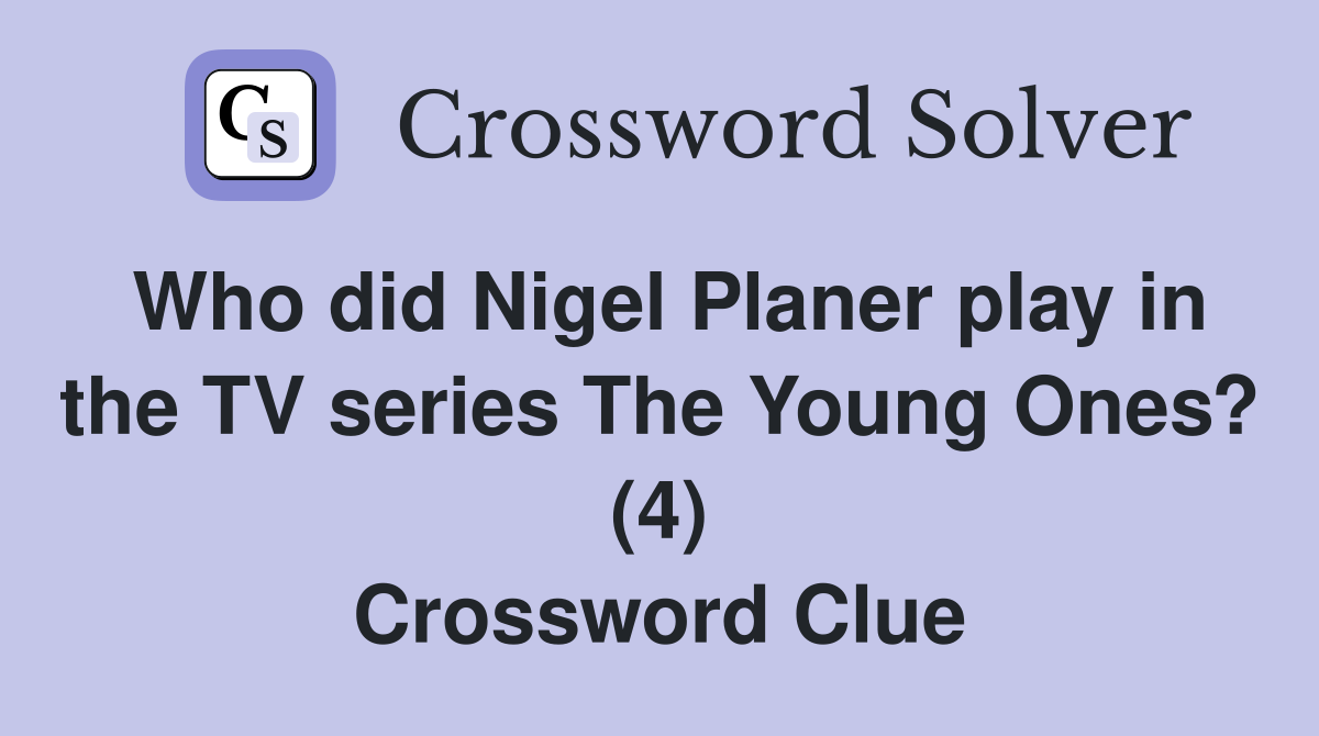 Who did Nigel Planer play in the TV series The Young Ones? (4) Crossword Clue
