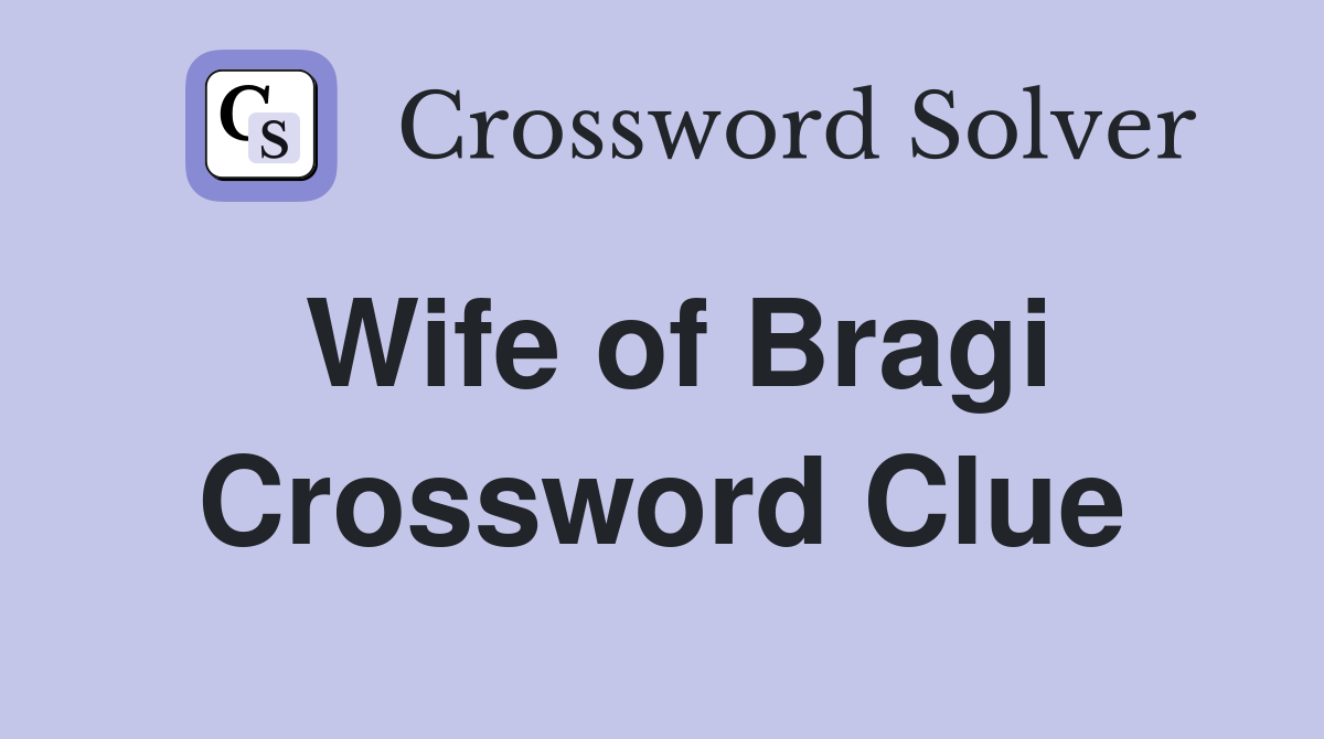 Wife of Bragi Crossword Clue