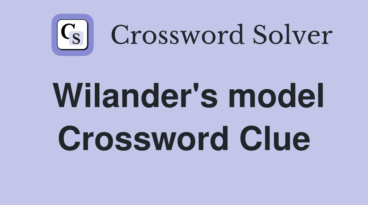 Wilander's model Crossword Clue