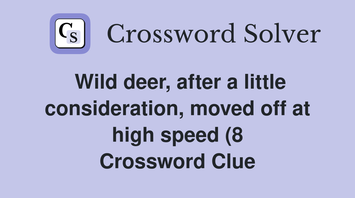 Wild deer after a little consideration moved off at high speed (8 Wild deer after a little consideration moved off at high speed (8