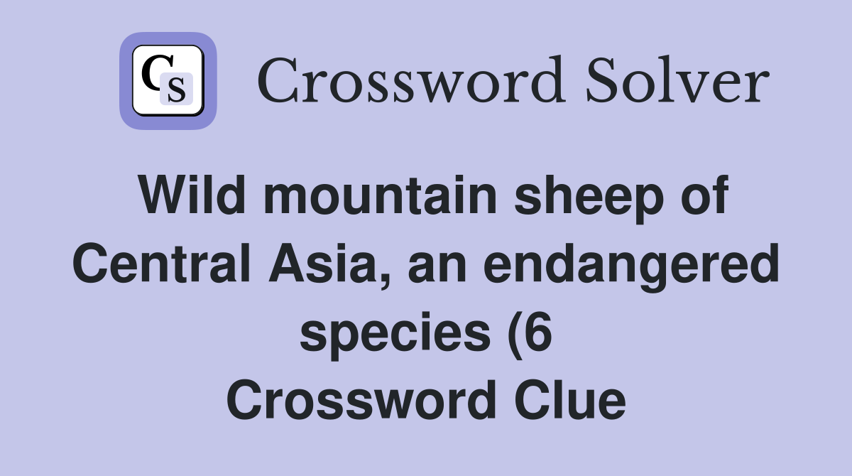 Wild mountain sheep of Central Asia an endangered species (6 Wild mountain sheep of Central Asia an endangered species (6