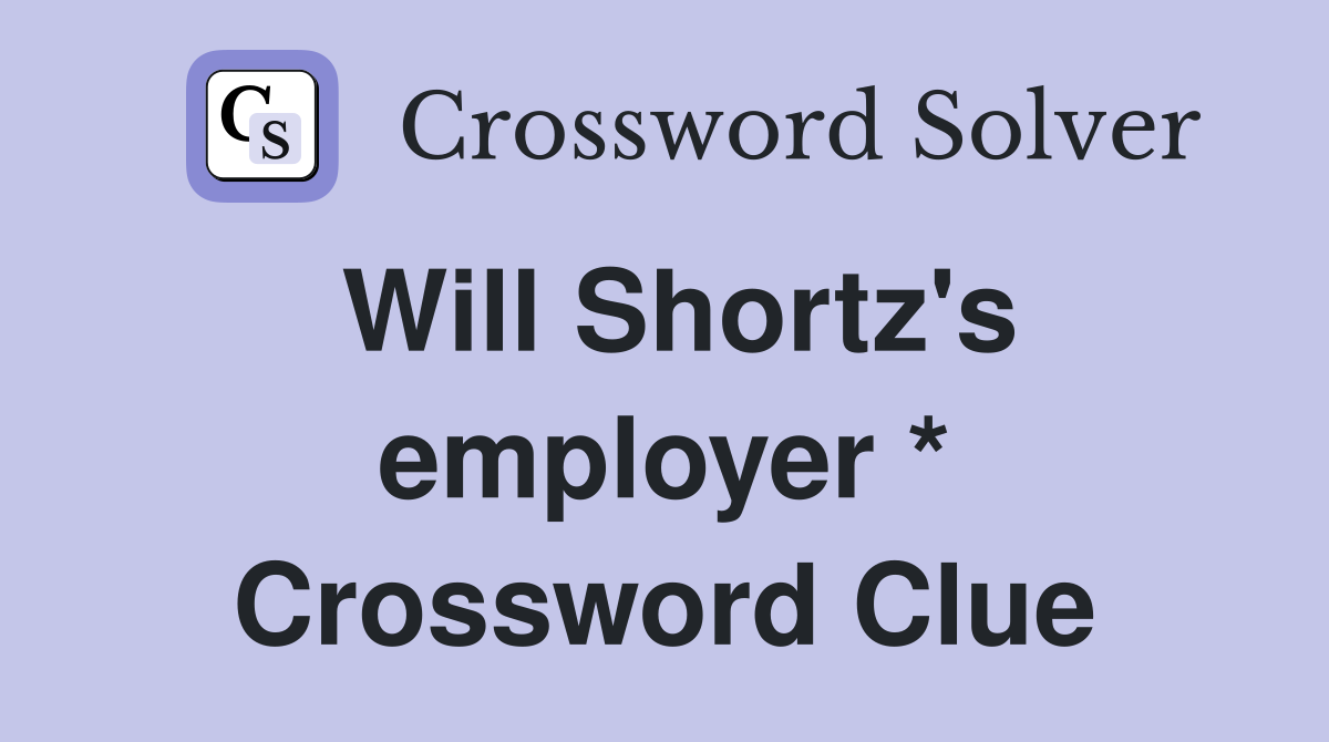 Will Shortz's employer * Crossword Clue