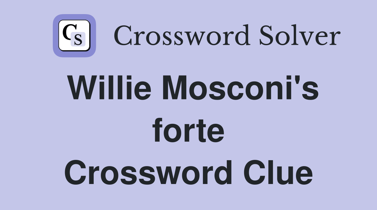 Willie Mosconi's forte Crossword Clue