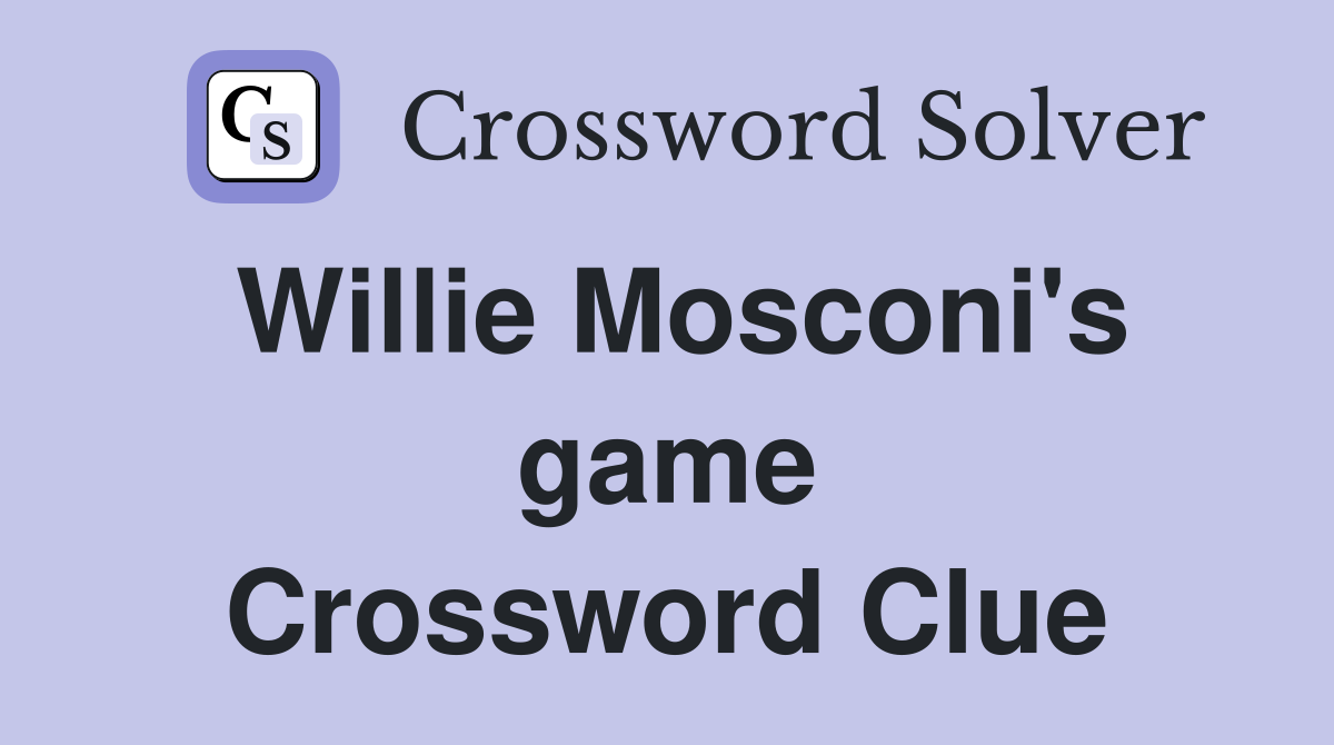 Willie Mosconi's game Crossword Clue
