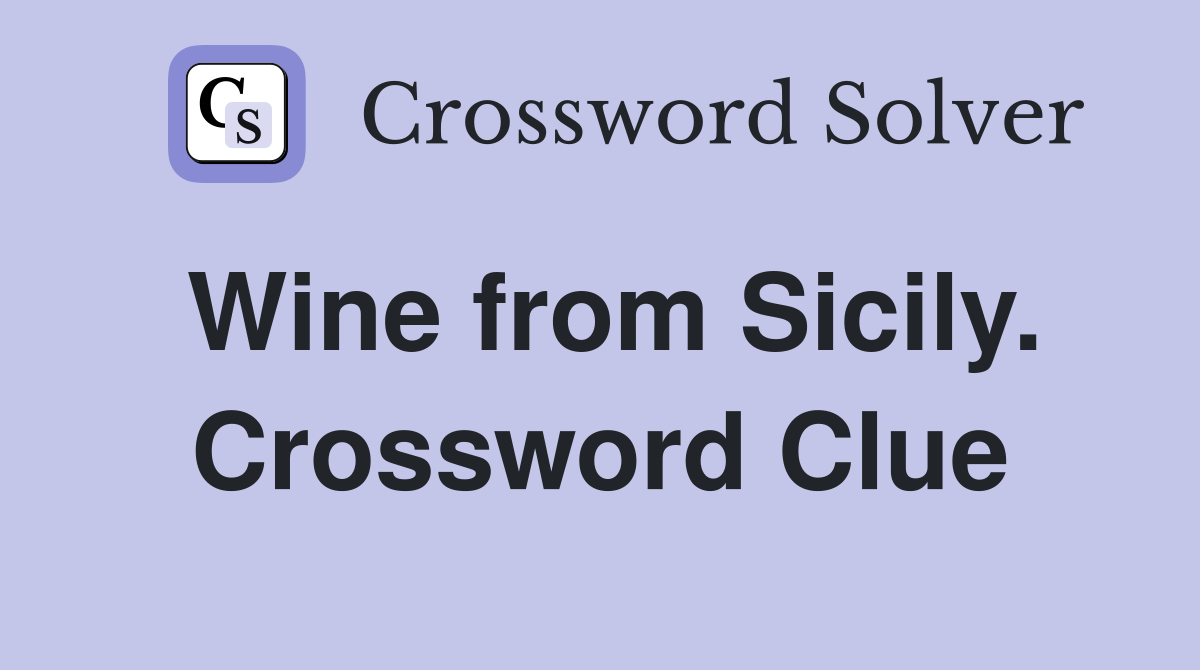 Wine from Sicily. Crossword Clue