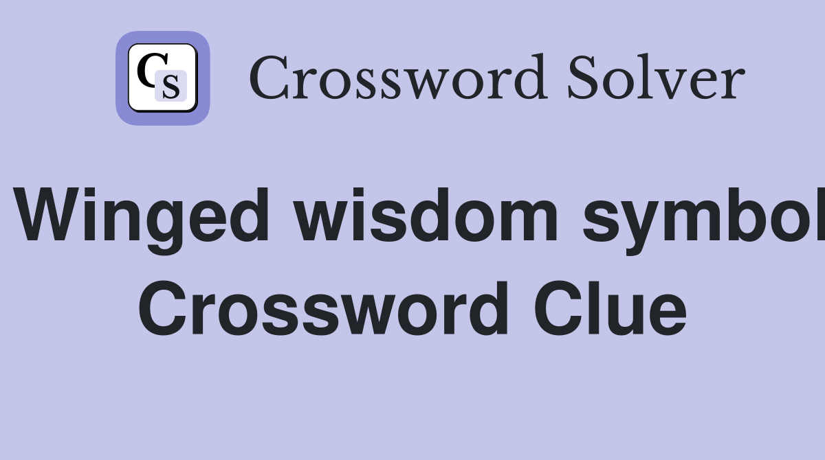 Winged wisdom symbol Crossword Clue