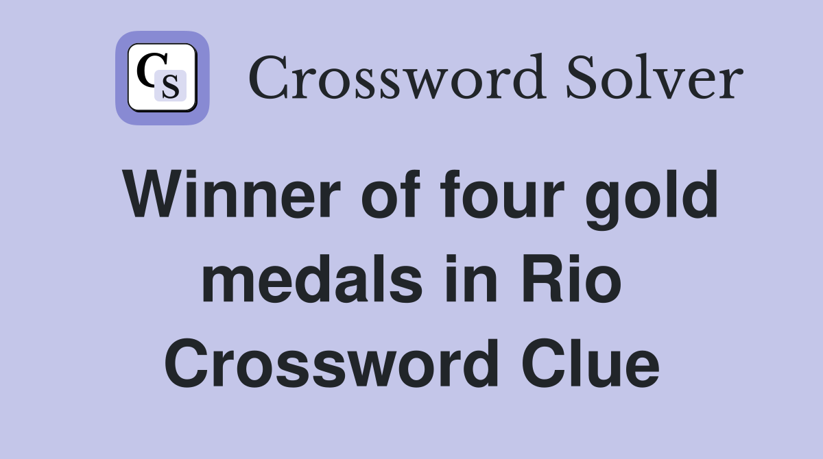 Winner of four gold medals in Rio Crossword Clue