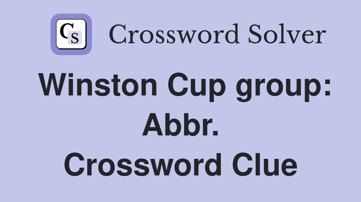 Winston Cup group: Abbr. Crossword Clue