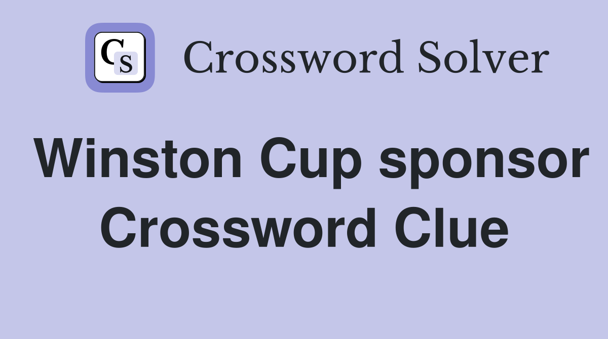 Winston Cup sponsor Crossword Clue