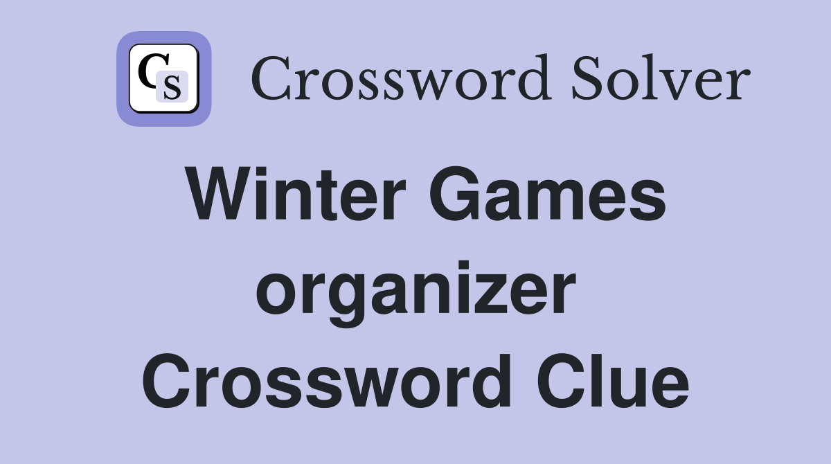Winter Games organizer Crossword Clue