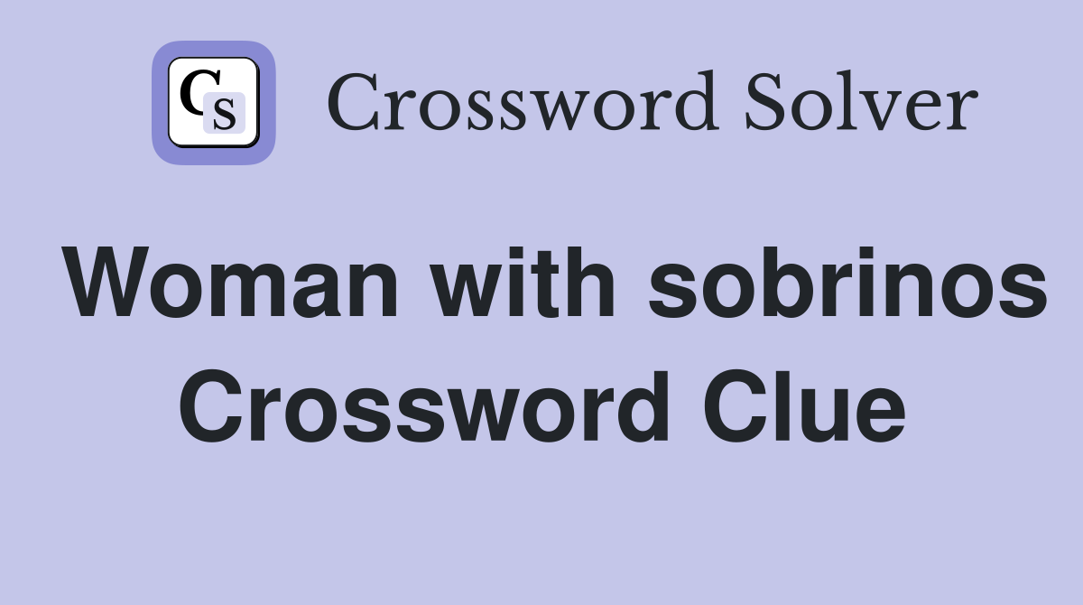 Woman with sobrinos Crossword Clue