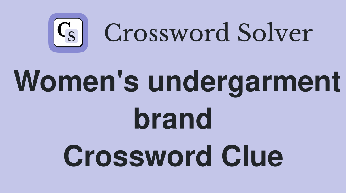 Women's undergarment brand Crossword Clue