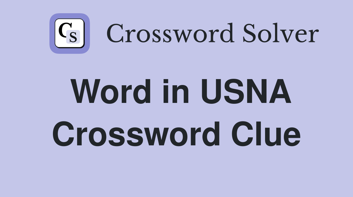 Word in USNA Crossword Clue