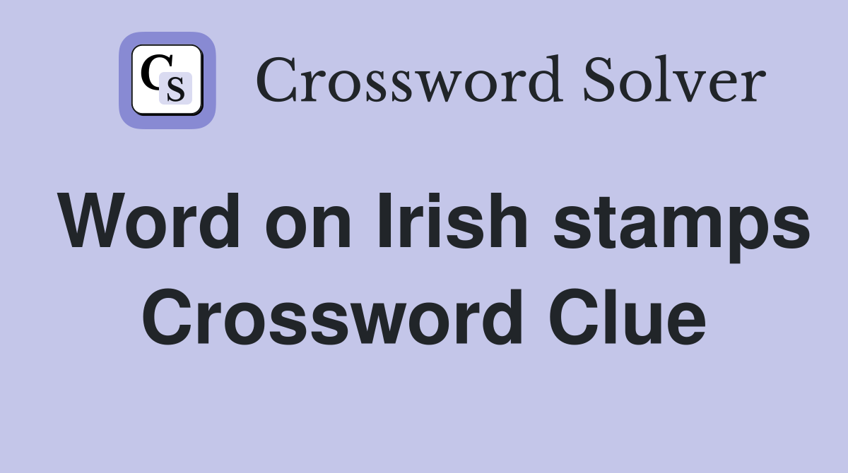Word on Irish stamps Crossword Clue