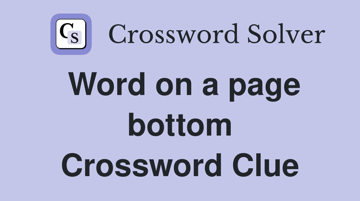 Word on a page bottom Crossword Clue