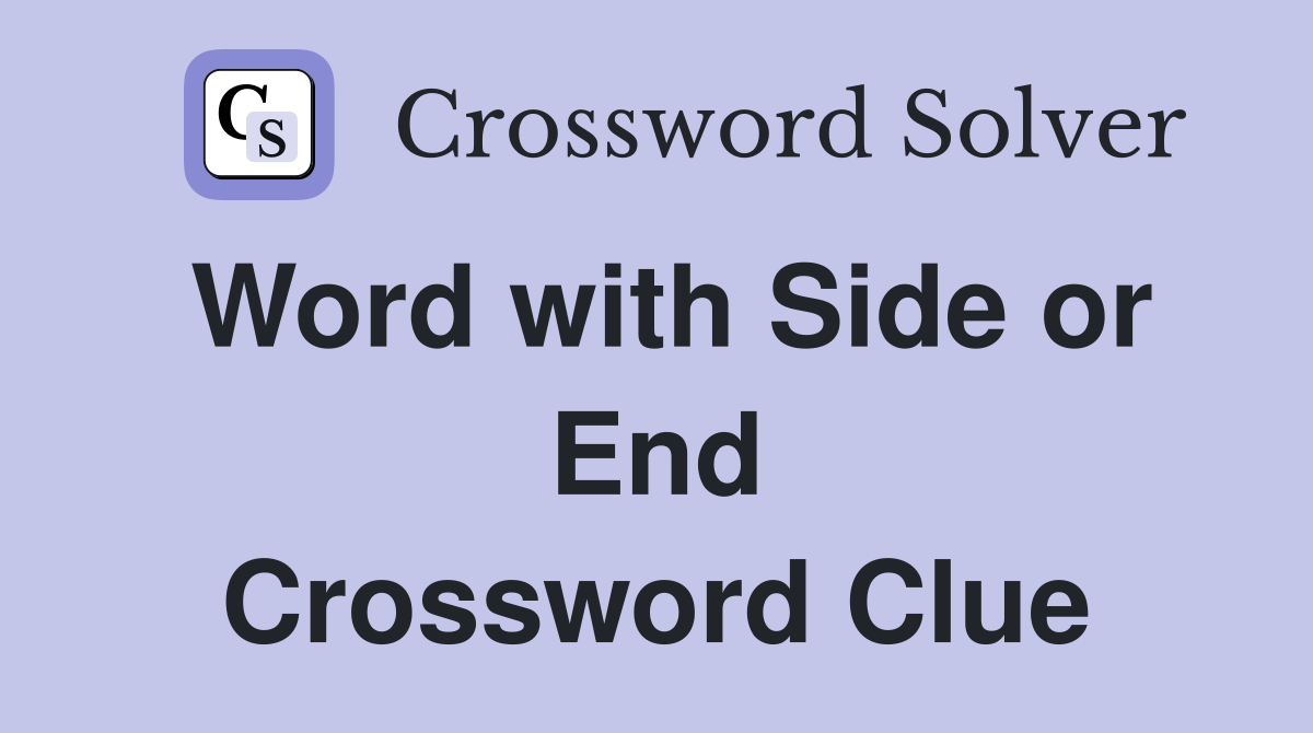 Word with Side or End Crossword Clue