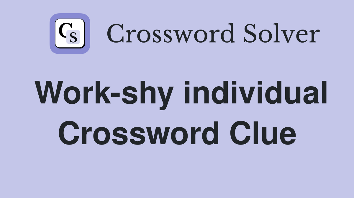 Work-shy individual Crossword Clue