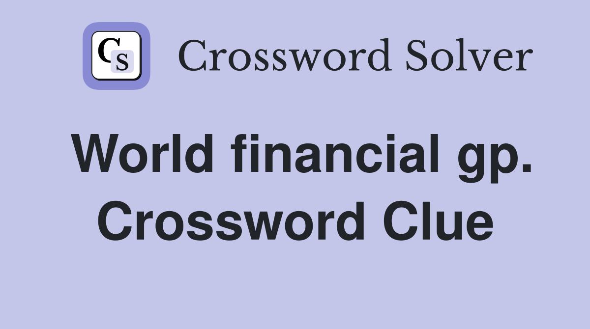 World financial gp. Crossword Clue