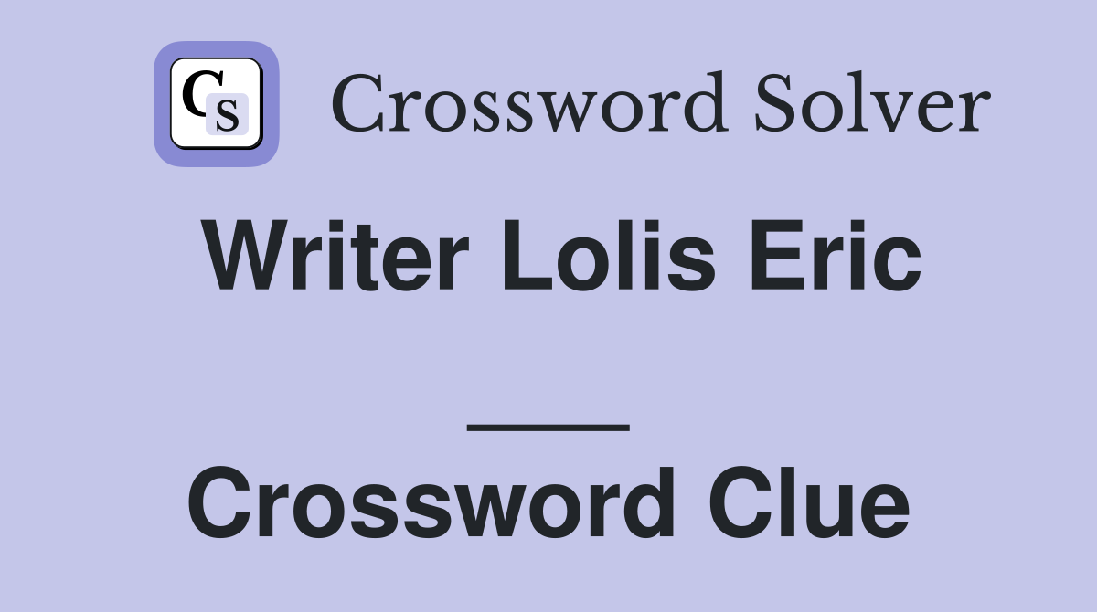 Writer Lolis Eric ___ Crossword Clue