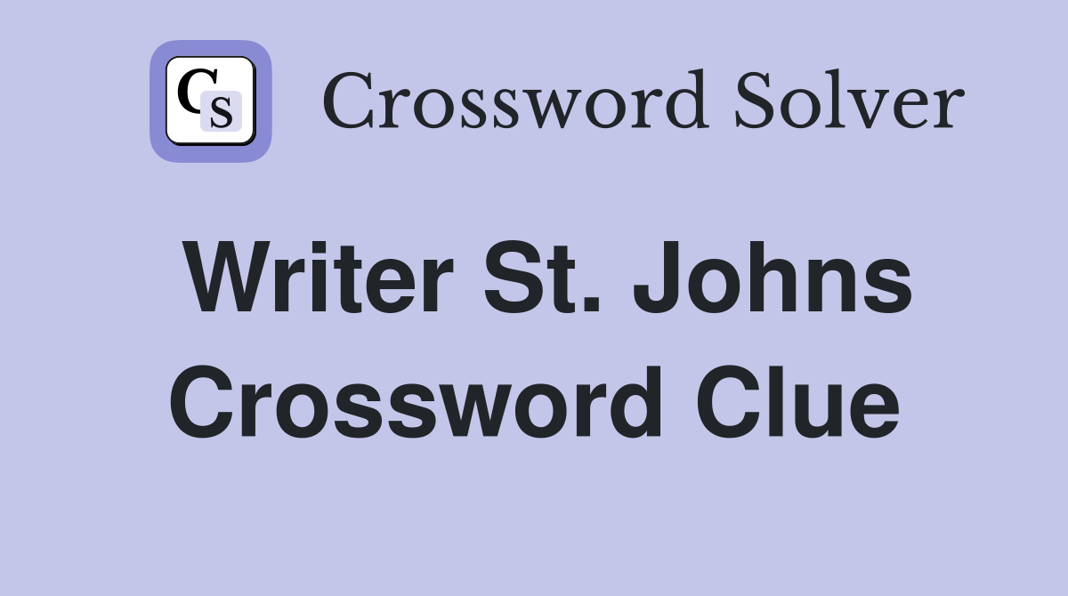 Writer St. Johns Crossword Clue