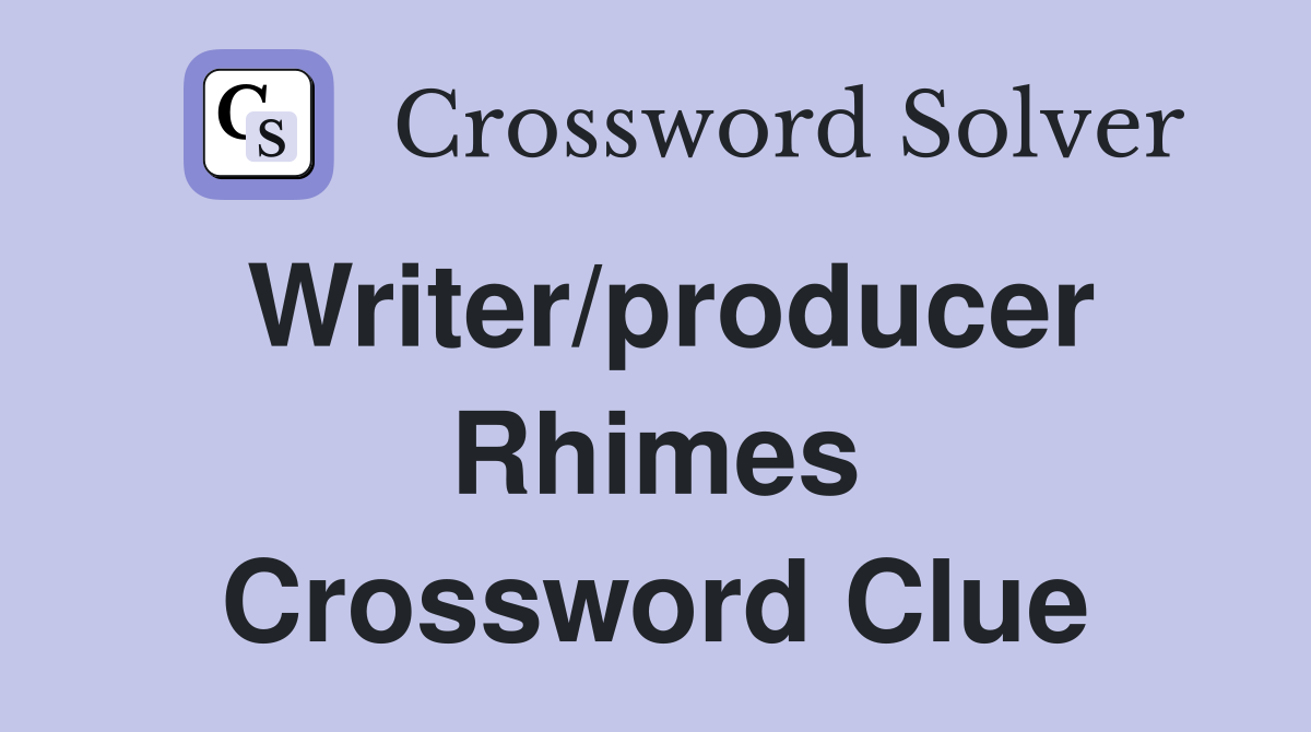 Writer/producer Rhimes Crossword Clue