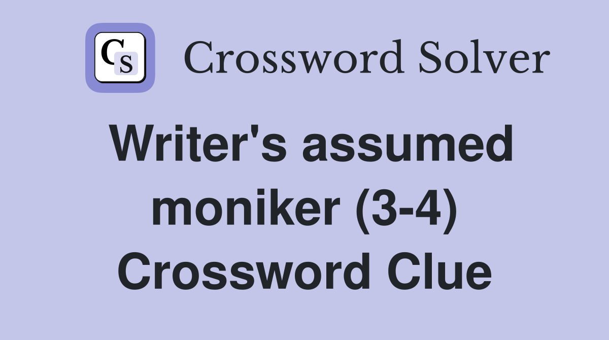 Writer's assumed moniker (3-4) Crossword Clue