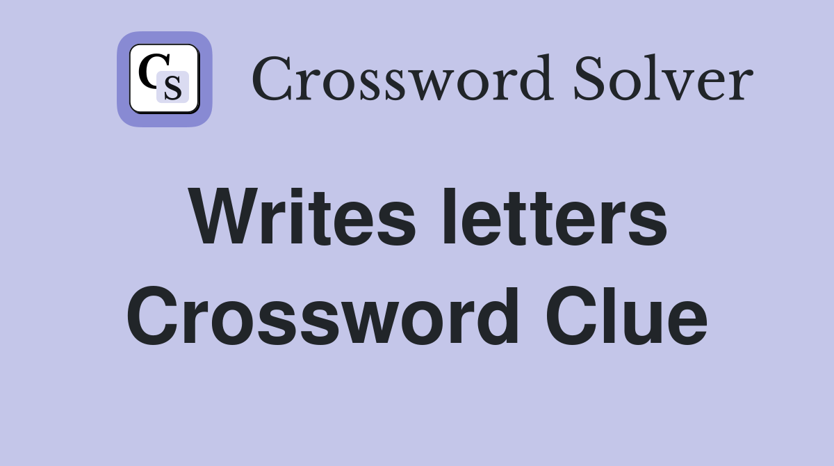 Writes letters Crossword Clue