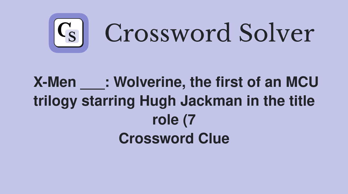 X Men : Wolverine the first of an MCU trilogy starring Hugh Jackman X Men : Wolverine the first of an MCU trilogy starring Hugh Jackman