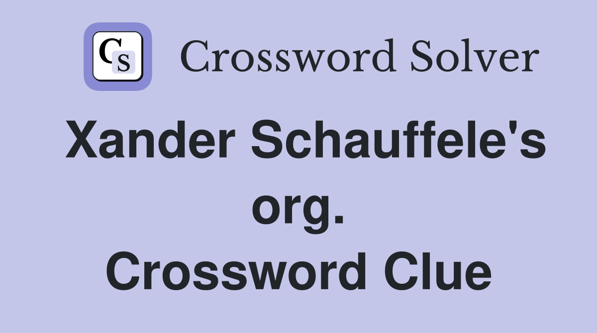 Xander Schauffele's org. Crossword Clue