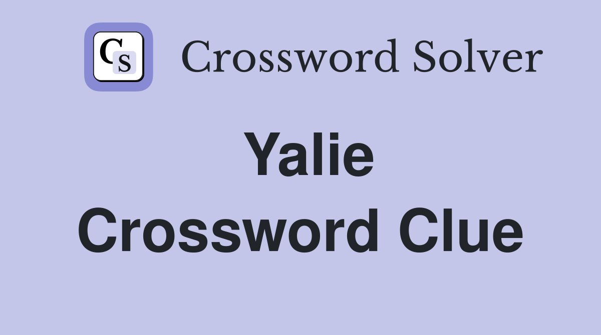 Yalie Crossword Clue Answers Crossword Solver