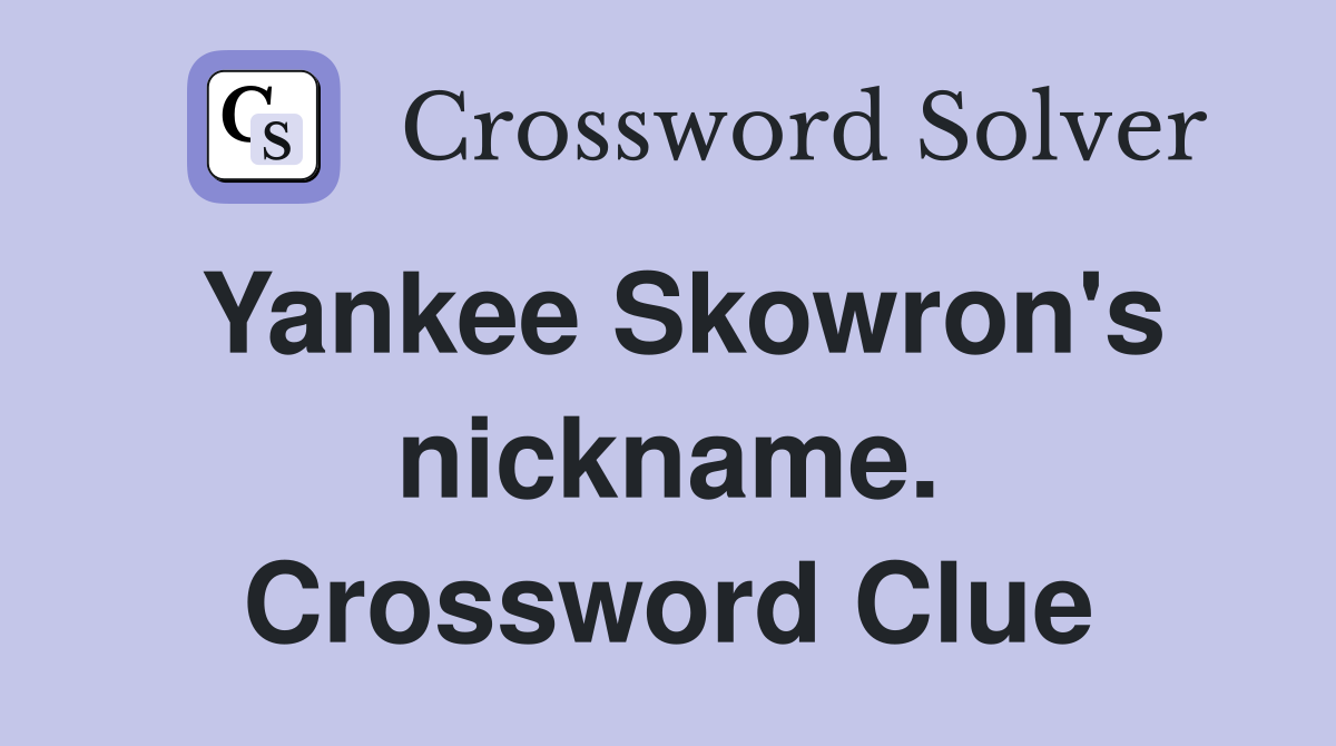 Yankee Skowron's nickname. Crossword Clue