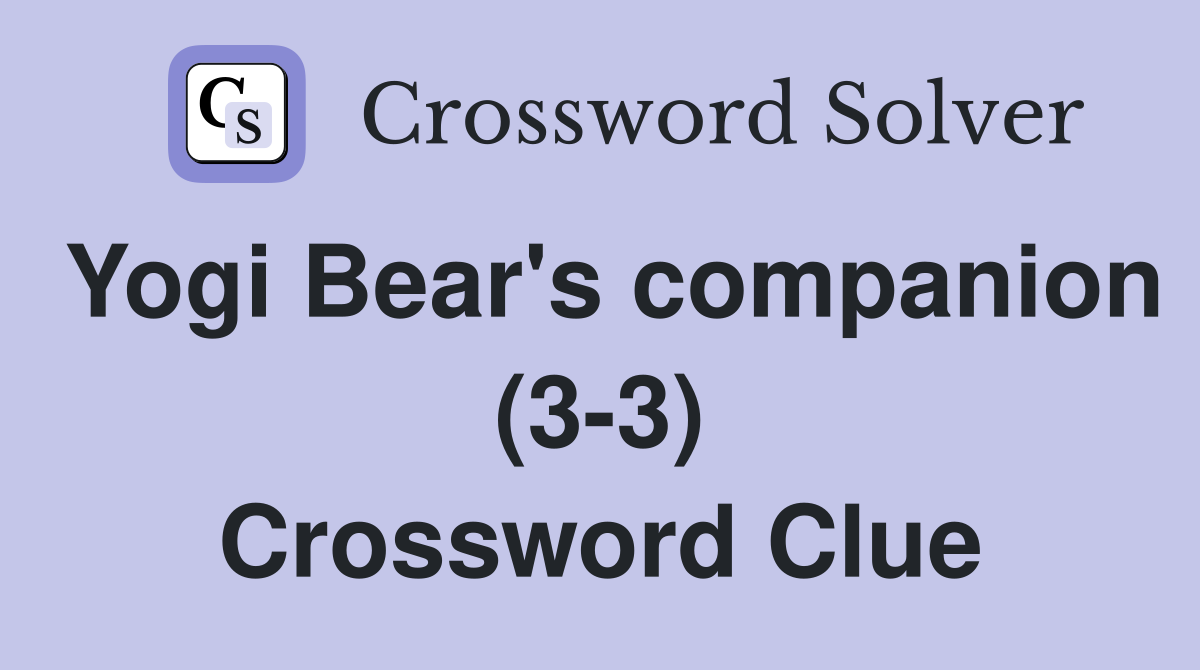 Yogi Bear's companion (3-3) Crossword Clue