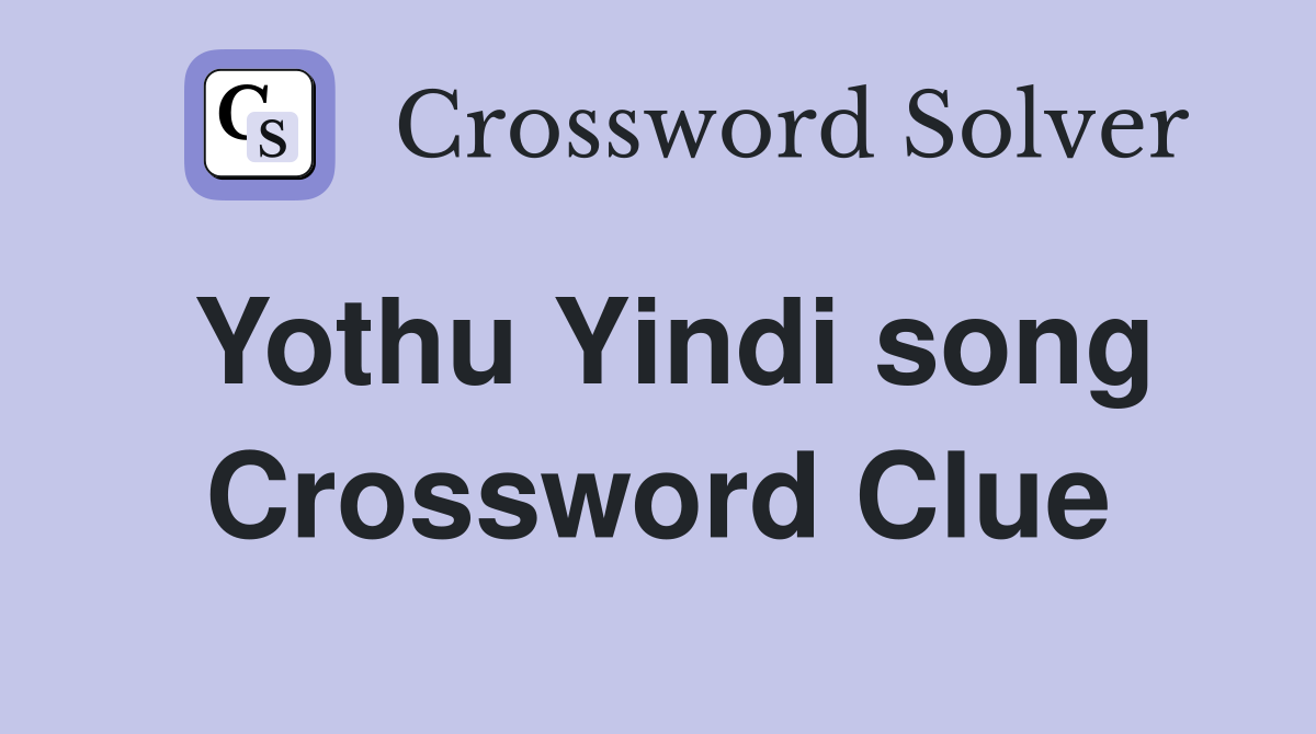 Yothu Yindi song Crossword Clue