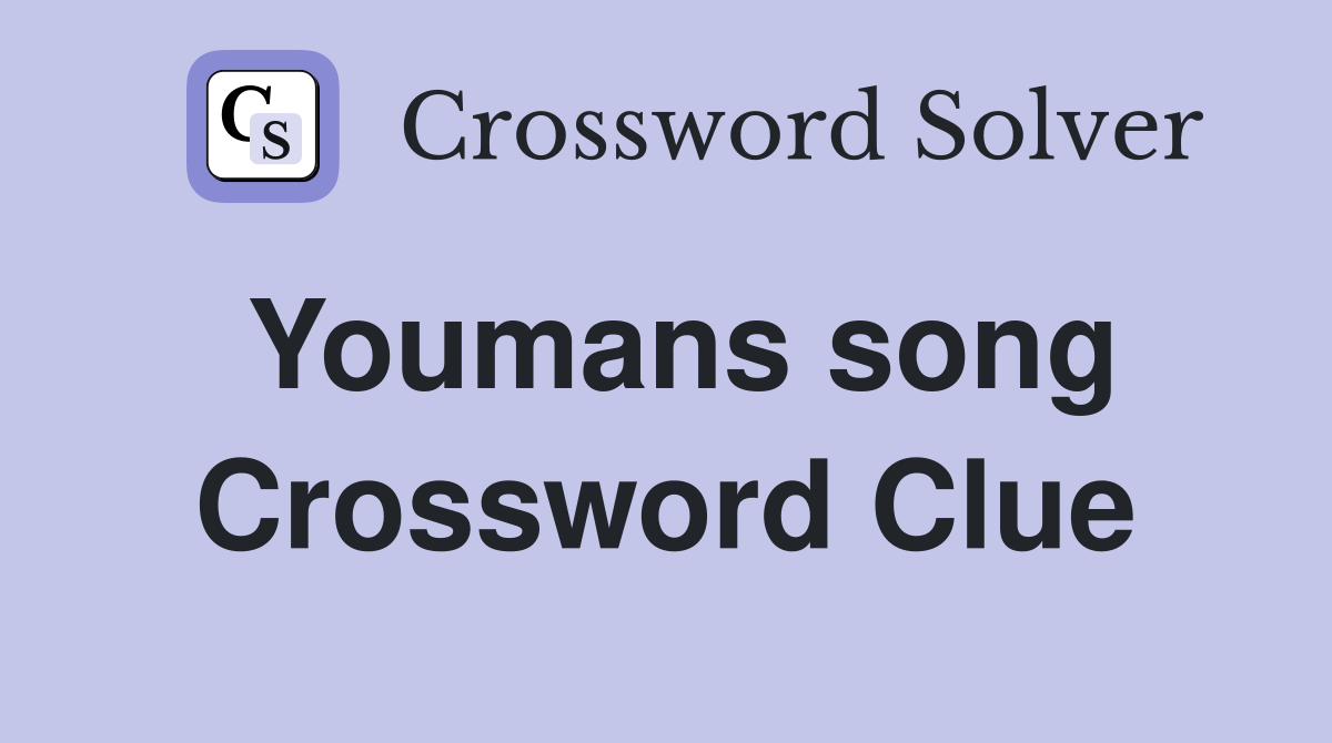 Youmans song Crossword Clue