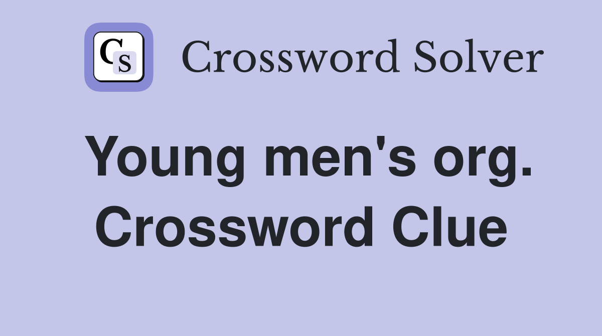 Young men's org. Crossword Clue